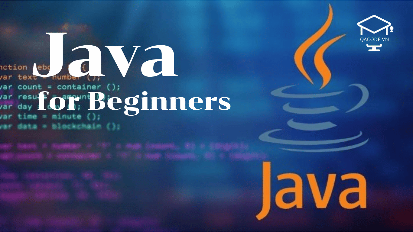 Lập trình JAVA từ cơ bản đến nâng cao (Level 1)