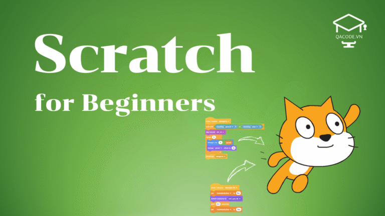 Làm chủ Scratch từ cơ bản đến nâng cao (Level 1)